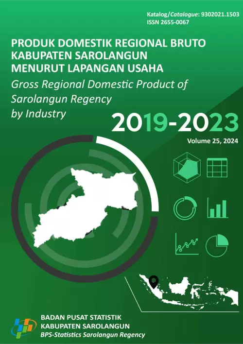 Produk Domestik Regional Bruto Kabupaten Sarolangun Menurut Lapangan Usaha 2019-2023